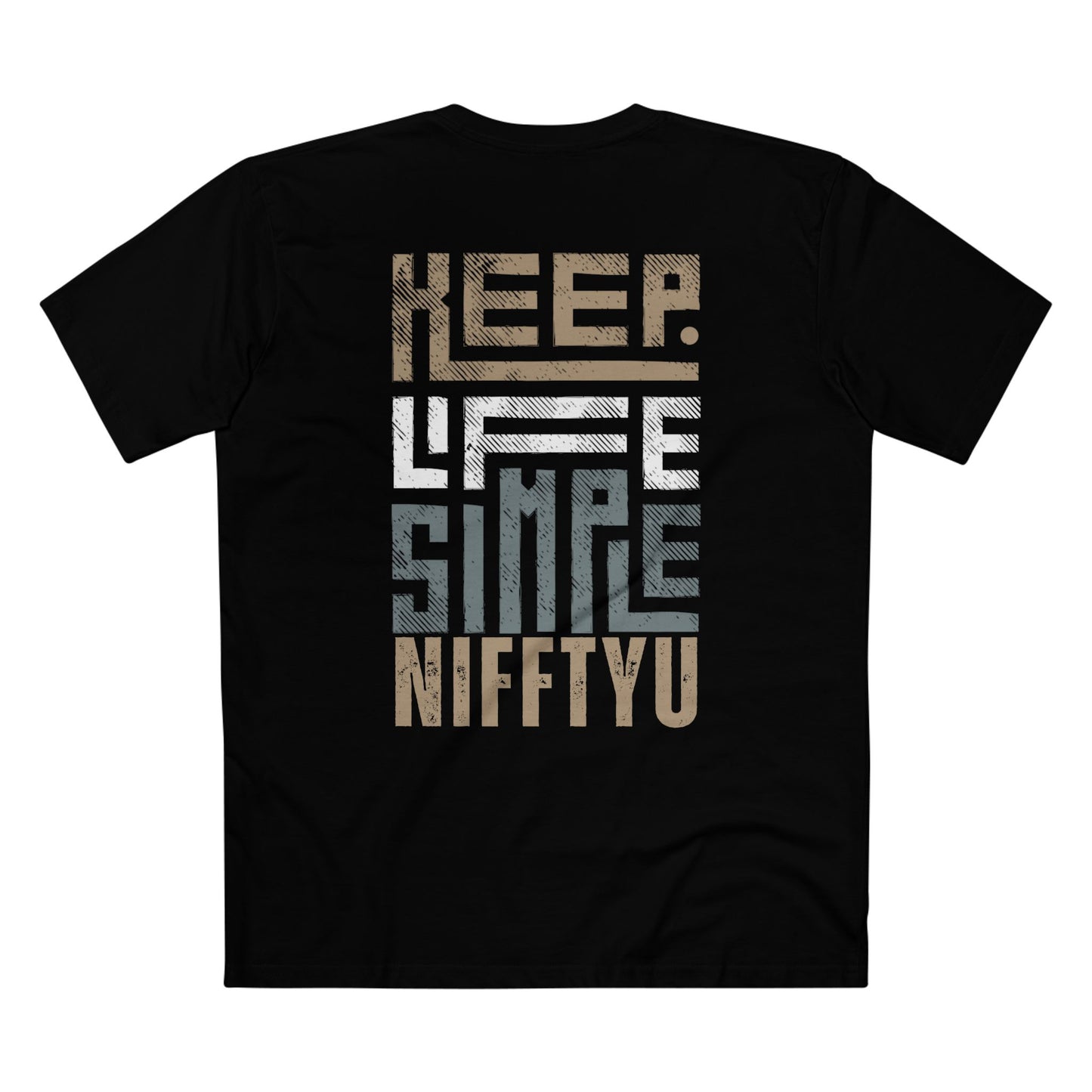 Tee - NifftyU's Keep Life Simple Shirt